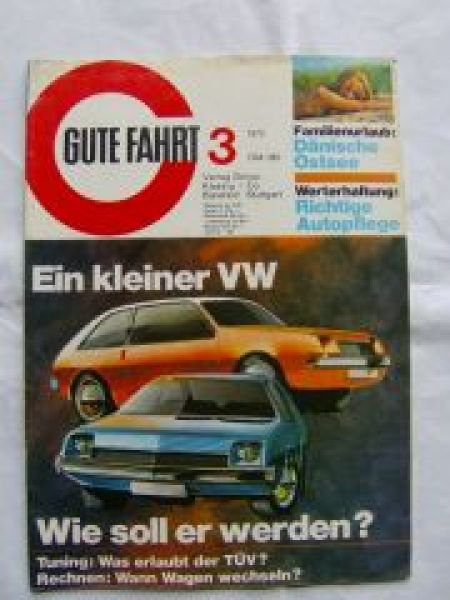 Gute Fahrt 3/1972 VW do Brasil,SP 2,Dänische Ostsee