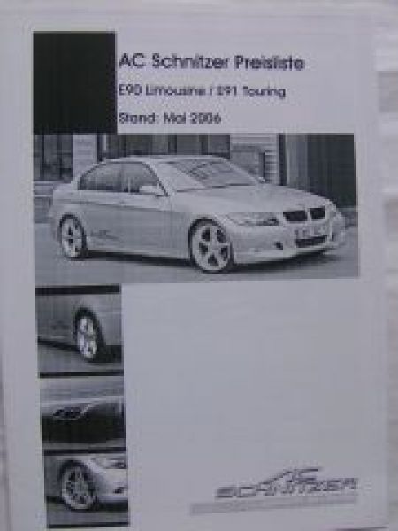 AC Schnitzer Preisliste E90 +E91 Mai 2006 NEU