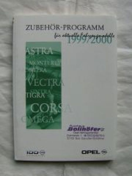 Opel Zubehör-Programm 1999/2000 alle Modelle : Autoliteratur Höpel