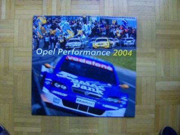 Opel Performance 2004 Motorsport Kalender Rarität