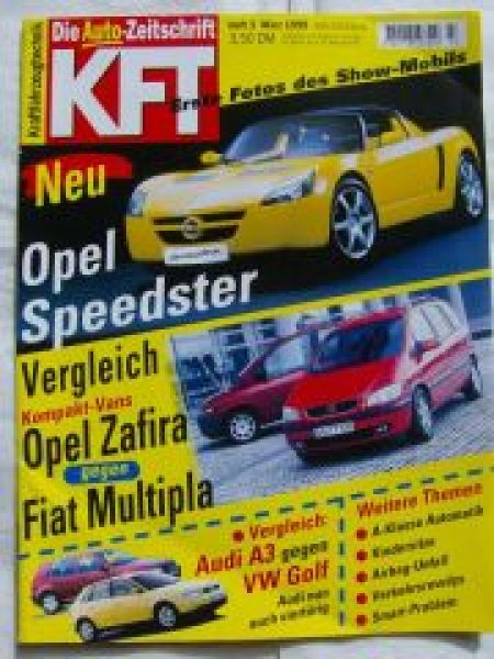 KFT 3/1999 Opel Speedster,Zafira vs. Multipla,A3 vs. Golf IV