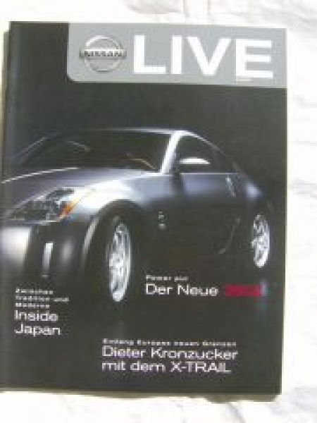 Nissan Live 3/2003 350Z,Dieter Kronzucker,X-Trail