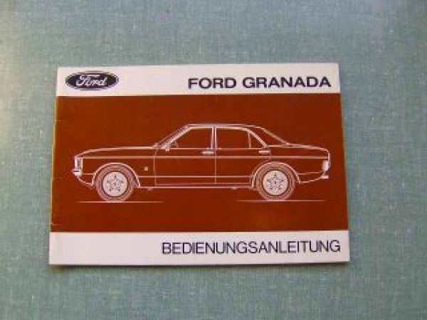 Ford Granada Limousine+Coupe+Turnier Betriebsanleitung 1976