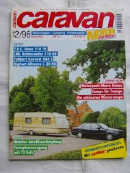 caravan 12/1996 T.E.C. Siena 510 TR,LMC Ambassador 510 RD,