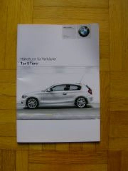 BMW Handbuch für Verkäufer 1er E81 3türer intern 3/2007
