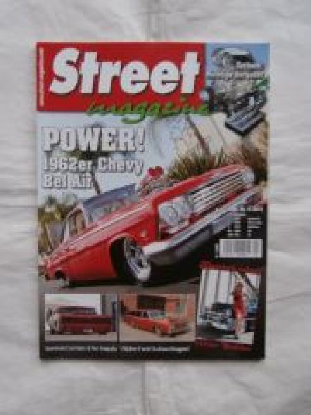 Street magazine 4/2012 62er Chevy Bel Air, 67er Impala,32er Ford