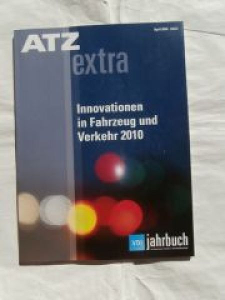 ATZ extra 4/2010 Innovationen in Fahrzeug und Verkehr 2010