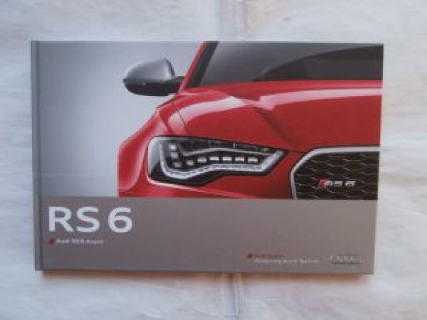 Audi RS 6 Avant Prospekt Buch September 2013 NEU