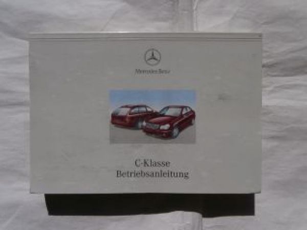 Mercedes Benz C-Klasse W203 März 2002 Betriebsanleitung