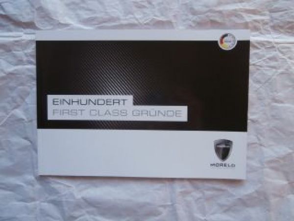 Morelo 100 First Class Gründe Prospekt August 2013 NEU