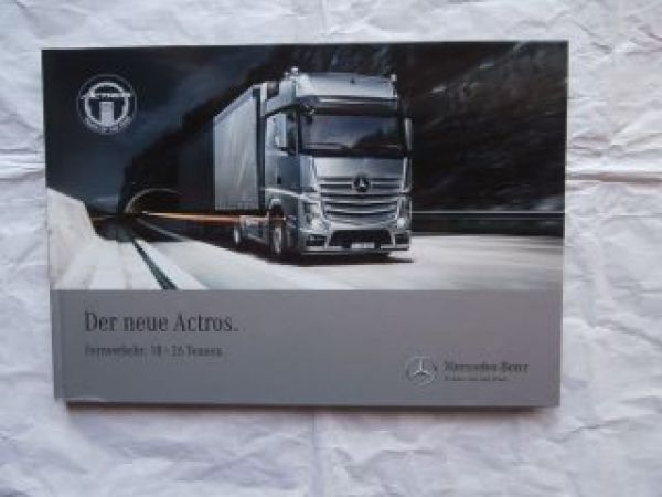 Mercedes Benz Actros Fernverkehr 18-26 Tonnen April 2012