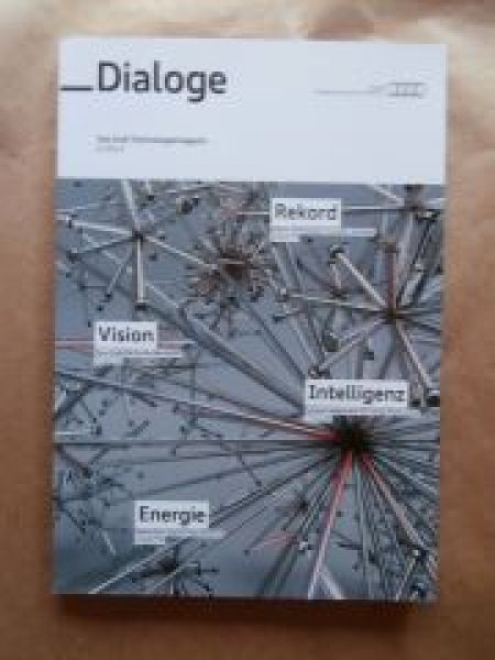 Audi Dialoge 2/2012 Technologiemagazin Vision Energie Rekord