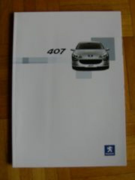 Peugeot 407 Prospekt 3/2004 NEU