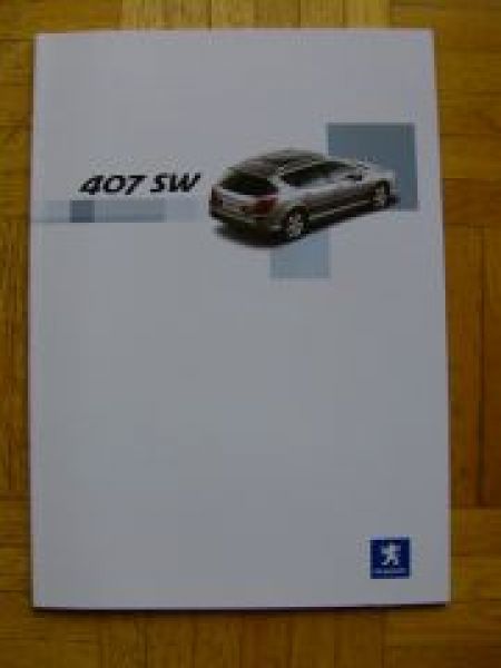 Peugeot 407SW Prospekt 6/2004 NEU
