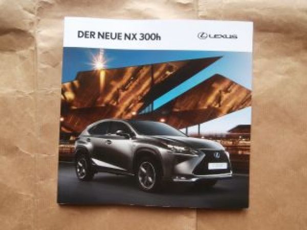 Lexus NX 300h Prospekt Juli 2014 +Preisliste NEU