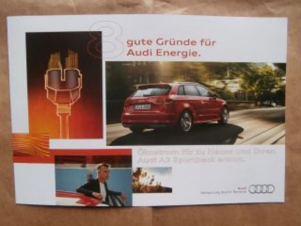 Audi A3 Sportback e-tron 3 gute Gründe für Audi Energie Juli 201