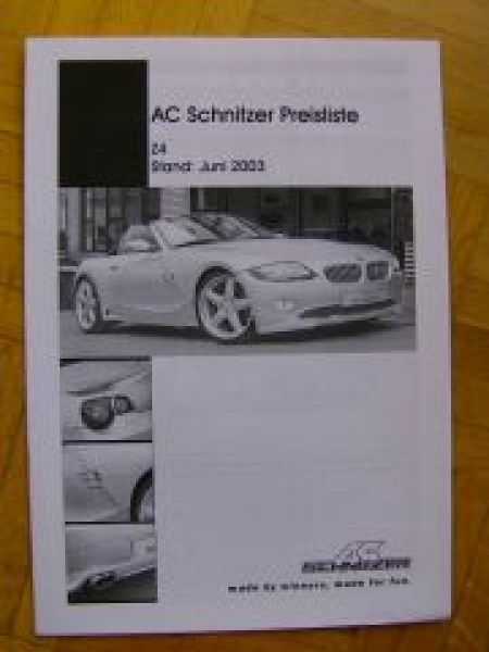 AC Schnitzer Preisliste Z4 Roadster E85 BMW 6/2003 NEU
