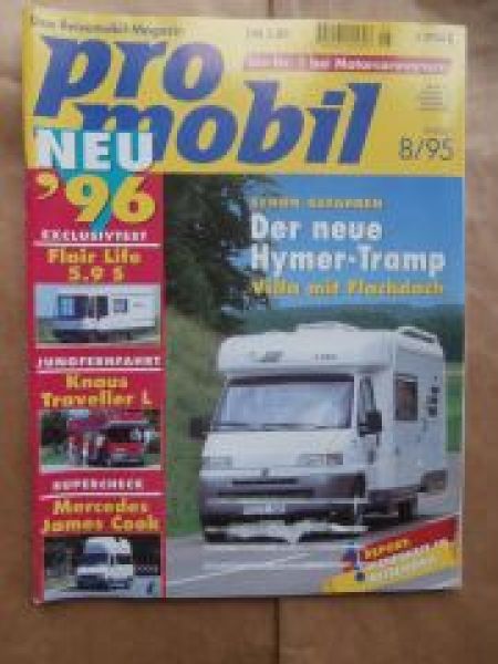 pro mobil 8/1995 Hymer Tramp T654,Knaus Traveller L,Flair Life 5
