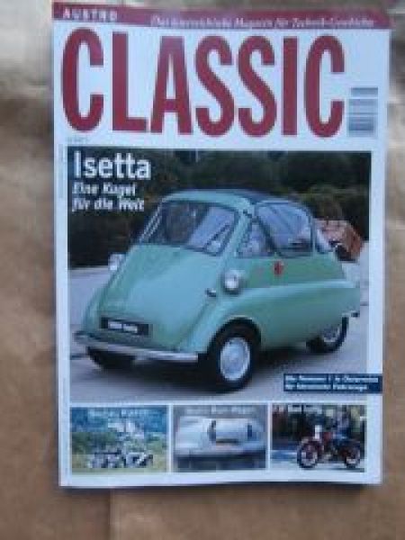 Austro Classic 6/2015 BMW Isetta,Berlin-Rom Wagen,FJF Bad Ischl