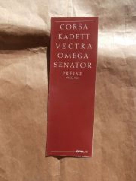 Opel Corsa A  Kadett E Vectra A Omega A Senator Oktober 1989