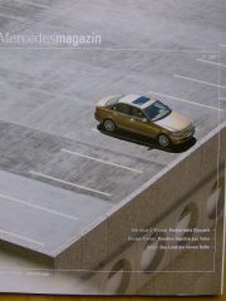 Mercedes Magazin 1/2007 Neue C-Klasse W203 W221 S600 Guard