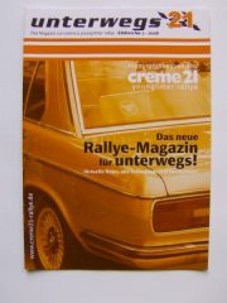 Creme 21 unterwegs Magazin No.2 2008 BMW E3 W123 R107 E12 De Lor