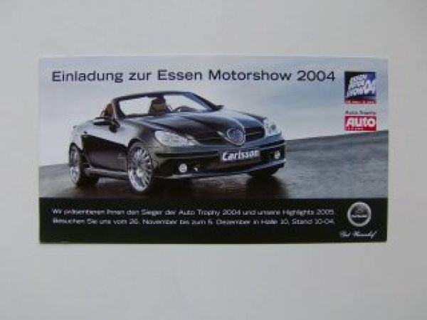 Carlsson Einladung zur Motorshow Essen 2004 NEU