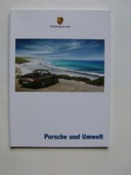 Porsche und Umwelt Prospekt 10/2007 NEU