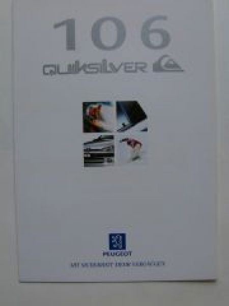 Peugeot 106 Quiksilver Sonderprospekt 6/1998 NEU