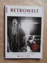 Retrowelt Nr.9 2018 Magnus Walker, Dr. Thomas Giesefeld,Motorworld Historicar,