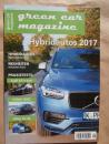 green car magazin 1/2017 A3 e-tron,Infiniti Q50S,Volvo XC90,Mirakel Dieselmotoren,Wagnerei Brohm