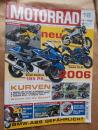 Motorrad 16/2005 Dauertest KTM 950 Adventure,MZ 1000St, Yamaha YBR 125,Hesa-Suzuki Bandit 1200,