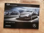 Mercedes Benz CLS Coupé & Shooting Brake BR218 220d-350d,400,500,AMG 63 +S +Pakete 14.April 2016