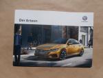 VW Arteon TSI ACT 110kw 140kw 206kw 4Motion, 110kw TDI SCR 140kw +4Motion 176kw 4Motion November 2017