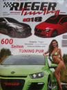 Rieger Tuning Tuning Katalog 2018 Bodykits Felgen Fahrwerke Auspuffanlagen NEU