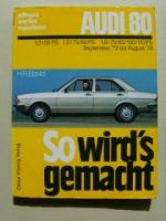 Etzold So wird&#8217;s gemacht Audi 80 1,3 1,6l 9/1972-8/1978