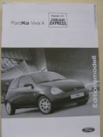 Ford Ka Viva X Juli 2004 NEU