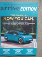 arrive edition Nr.1 VW ID.3 Sonderausgabe das Automagazin für die Mobiltät der Zukunft