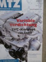 Motortechnische Zeitschrift 6/2001 Variable Verdichtung SVC Konzept von Saab,BMW 4-Zylinder Ottomotor Valvetronic