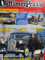 Oldtimer Praxis 4/2003 Mercedes Benz 450SE W116, Citroen 15CV,Steyr 50,FMR Mokuli