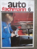 auto fachmann 1/1981 Opel Kadett C Cup 1980,Aufladung bei Dieselmotoren,Mitsubishi Galant TD,