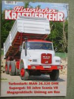 Historischer Kraftverkehr 6/2019 MAN 26.320 DHK,50 Jahre Scania V8,Unimog U25,