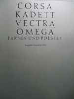 Opel Corsa A Kadett E Vectra A Omega A Farben und Polster Dezember 1990
