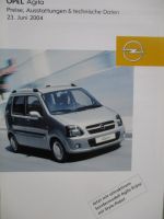 Opel Agila A 23. Juni 2004 +enjoy Cosmo 44kw 59kw +1.3CDTI 51kw Preisliste