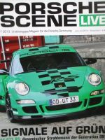 Porsche Scene Live 6+7/2013 911 GT3 RS,91 Carrera 3.0 Coupé von 1976,987 Boxster Spyder,986 Boxster S,