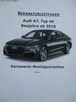 Audi A7 (Typ4K) Reparaturleitfaden Karossiere-Monagearbeiten (innen) ab Baujahr 2018