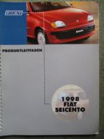Fiat Seicento 1998 Produktleitfaden +Styling +Komfort +Leistungen+Konkurrenz intern