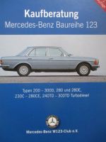 Mercedes Benz Baureihe 123 Kaufberatung