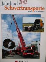 Podszun Schwertransporte & Autokrane Jahrbuch 2012