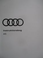 Audi A5 (typ 8W) Instruktionsbog Dansk 11.2022